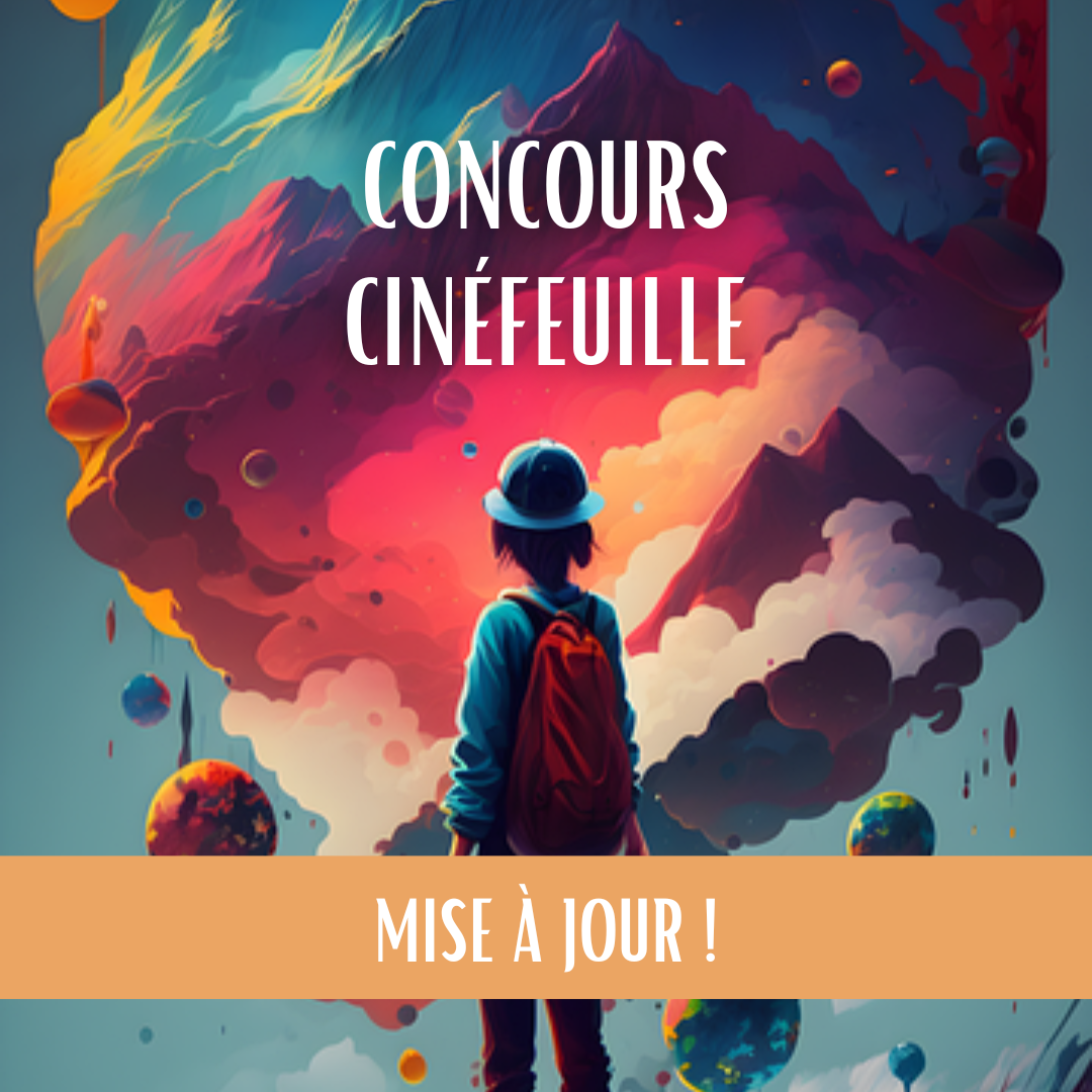 Mise à jour du concours Cinéfeuille 2024