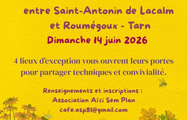 [Échappée verte, de jardins en jardins] entre Saint-Antonin de Lacalm et Roumégoux Dimanche 14 Juin 2026